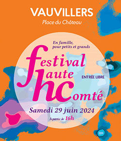Festival Haute-Comté 2024 à Vauvillers