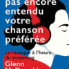 Glenn McDonald - Vous n'avez pas encore écouté votre morceau préféré - Marabout - Chronique dans le magazine Diversions