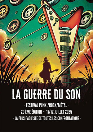 Festival La Guerre du Son 2025 à Landresse les 11 et 12 juillet