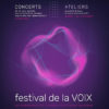 1er Festival de la VOIX au Conservatoire de Grand Besançon Métropole