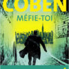 Harlan Coben - Méfie-toi - Belfond - Chronique dans le magazine Diversions